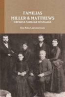 FAMILIAS MILLER & MATTHEWS - CRONICA FAMILIAR NOVELADA 1291159789 Book Cover