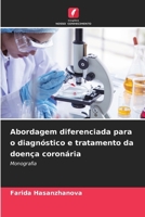 Approche différenciée du diagnostic et du traitement des maladies coronariennes: Monographie (French Edition) 6208793912 Book Cover