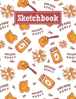 Sketchbook: 8.5 x 11 Notebook for Creative Drawing and Sketching Activities with Honey Themed Cover Design 1710150165 Book Cover