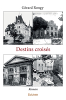 Destins croisés: Roman (French Edition) 2334178721 Book Cover