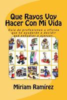 �qu� Rayos Voy Hacer Con Mi Vida? 1539619176 Book Cover