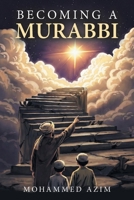 BECOMING A MURABBI 1470501198 Book Cover