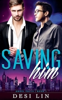 Saving Him 1948185644 Book Cover