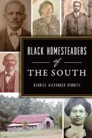Black Homesteaders of the South 1467152307 Book Cover