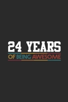 24 Years Of Being Awesome: Graph Ruled Notebook - Journal for Birthday Gift Idea and Anniversay Gift Idea 1702331679 Book Cover