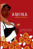 Amina: a collection of poems B086FXDTRH Book Cover