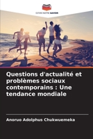 Questions d'actualité et problèmes sociaux contemporains : Une tendance mondiale 6205684934 Book Cover