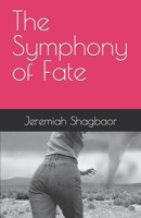 The Symphony of Fate B0C8QBJX6X Book Cover