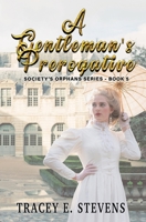 A Gentleman's Prerogative 1674917961 Book Cover