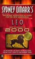 Sydney Omarr's Day-by-Day Astrological Guide for the New Millenium: Leo (Omarr Astrology) 0451193598 Book Cover