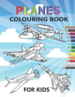 Planes Colouring Book: 35 aeroplanes colouring pages for kids of Aircrafts, Fighter Jets, Stealth Bombers, biplanes and More B08XY8PRK3 Book Cover