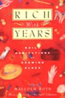 Rich With Years: Daily Meditations on Growing Older 0062502581 Book Cover