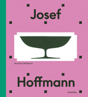 Josef Hoffmann 9464666773 Book Cover