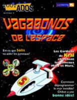 Vagabonds de l'espace 0771537972 Book Cover