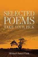 Selected Poems: Take Your Pick 1861518919 Book Cover