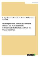 Studiengeb�hren und ihr potentieller Einfluss auf Studierende am betriebswirtschaftlichen Zentrum der Universit�t Wien 3656269181 Book Cover
