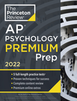 Princeton Review AP Psychology Premium Prep, 2022: 5 Practice Tests + Complete Content Review + Strategies & Techniques 0525570721 Book Cover