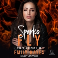 Sparks Fly B0F47NGHPW Book Cover