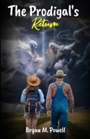 The Prodigal's Return B0FWKB6ZSS Book Cover