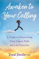 Awaken to Your Calling 1647420717 Book Cover