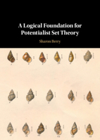 A Logical Foundation for Potentialist Set Theory 1108994881 Book Cover