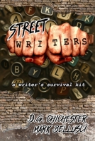 Street Writers: a writer's survival kit B0F9FS84BX Book Cover