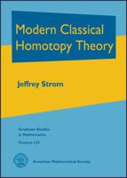 Modern Classical Homotopy Theory 0821852868 Book Cover