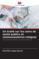 Un traité sur les soins de santé publics et communautaires intégrés (French Edition) 6209975224 Book Cover