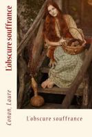 L'Obscure Souffrance 154508811X Book Cover