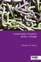 Constraints on Party Policy Change 1907301496 Book Cover