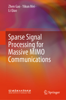 Sparse Signal Processing for Massive MIMO Communications 9819953936 Book Cover