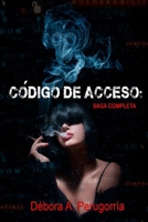 Código de acceso: Saga completa B0BL54CKS2 Book Cover