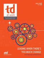 Leading When There S Too Much Change 156286758X Book Cover