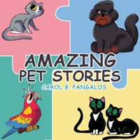 Amazing Pet Stories 1665573740 Book Cover