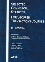 Selected Commercial Statutes for Secured Transactions Courses, 2010 0314262253 Book Cover