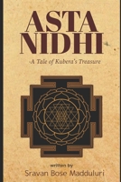 ASTA NIDHI: A Tale of Kubera's Treasure B0C9S8P15Q Book Cover