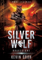 Omni Legends - Silver Wolf: Bravestone (German Edition) 3769389808 Book Cover