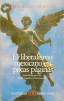 El Liberalismo Mexicano En Pocas Paginas: Caracterizacion y Vigencias 9681619641 Book Cover
