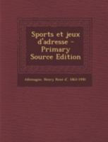 Sports et jeux d'adresse 1016285469 Book Cover