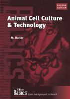 Animal Cell Culture and Technology : The Basics (Basics (Oxford, England).) B00I52IOAI Book Cover