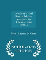 Leerlauf- Und Kurzschluss-Versuch in Theorie Und Praxis 1018289054 Book Cover