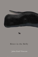 Bitter in the Belly 0228009073 Book Cover