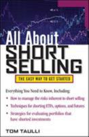 All About Short Selling: The Easy Way to Get Started 0071759344 Book Cover