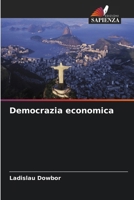 Democrazia economica (Italian Edition) 6209892779 Book Cover