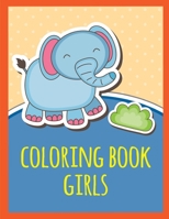 coloring book girls: Easy and Funny Animal Images (Baby Animals) 1670193993 Book Cover