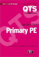 Learning to Teach Primary Pe 1844451429 Book Cover