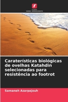 Caraterísticas biológicas de ovelhas Katahdin selecionadas para resistência ao footrot (Portuguese Edition) 6208562236 Book Cover