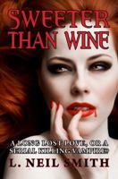 Sweeter Than Wine 1604504838 Book Cover