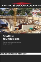 Shallow foundations: Geotechnical and structural design aspects 620863170X Book Cover