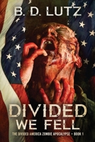 Divided We Fell 0578673614 Book Cover